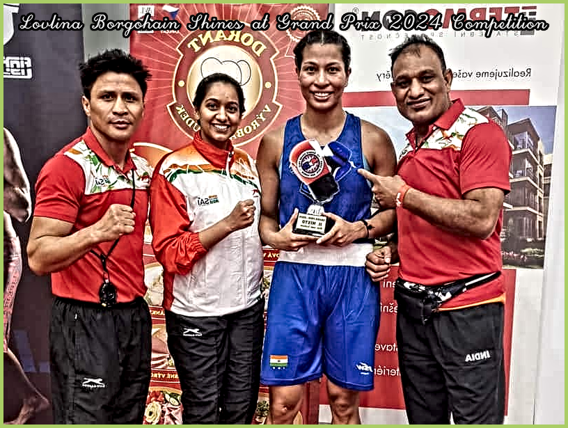 Lovlina Borgohain Shines at Grand Prix 2024 Competition
