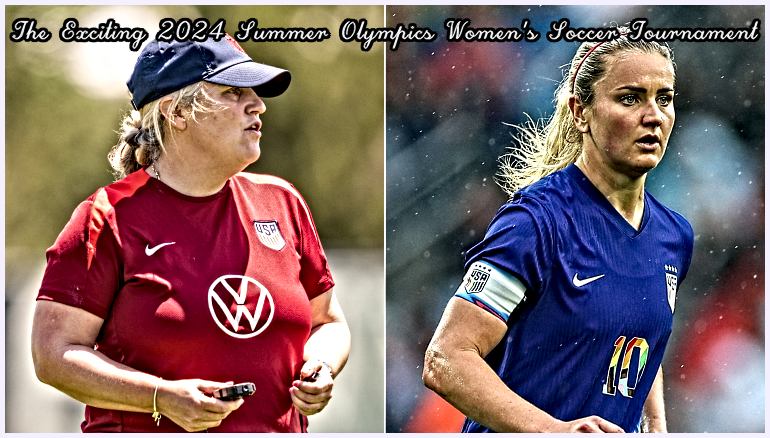 The Exciting 2024 Summer Olympics Women’s Soccer Tournament