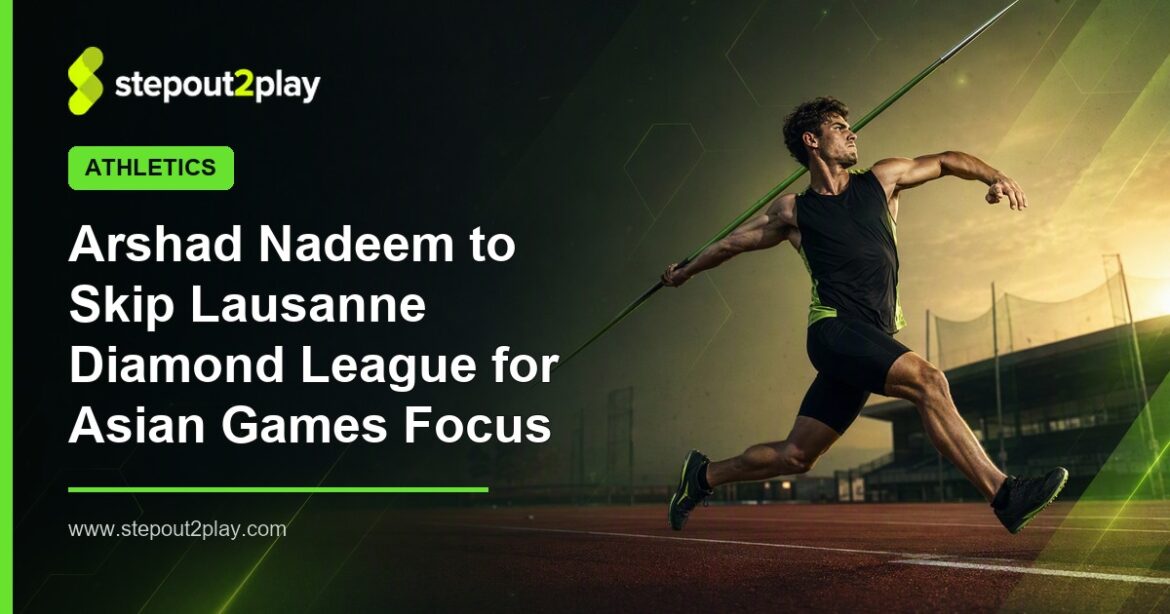 Arshad Nadeem and Lausanne Diamond League in Athletics action