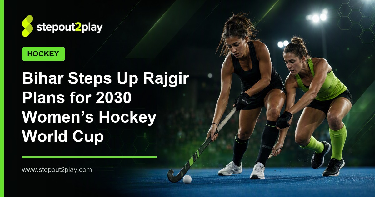 2030 FIH Women’s Hockey World Cup and Bihar in Hockey action