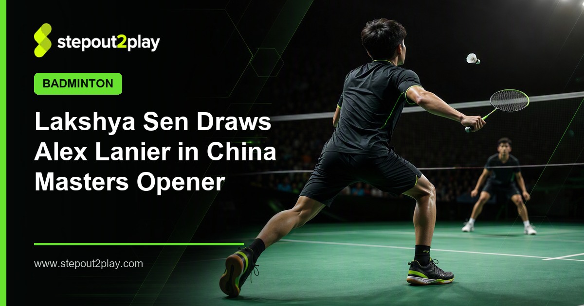 China Masters 2026 and Lakshya Sen in Badminton action