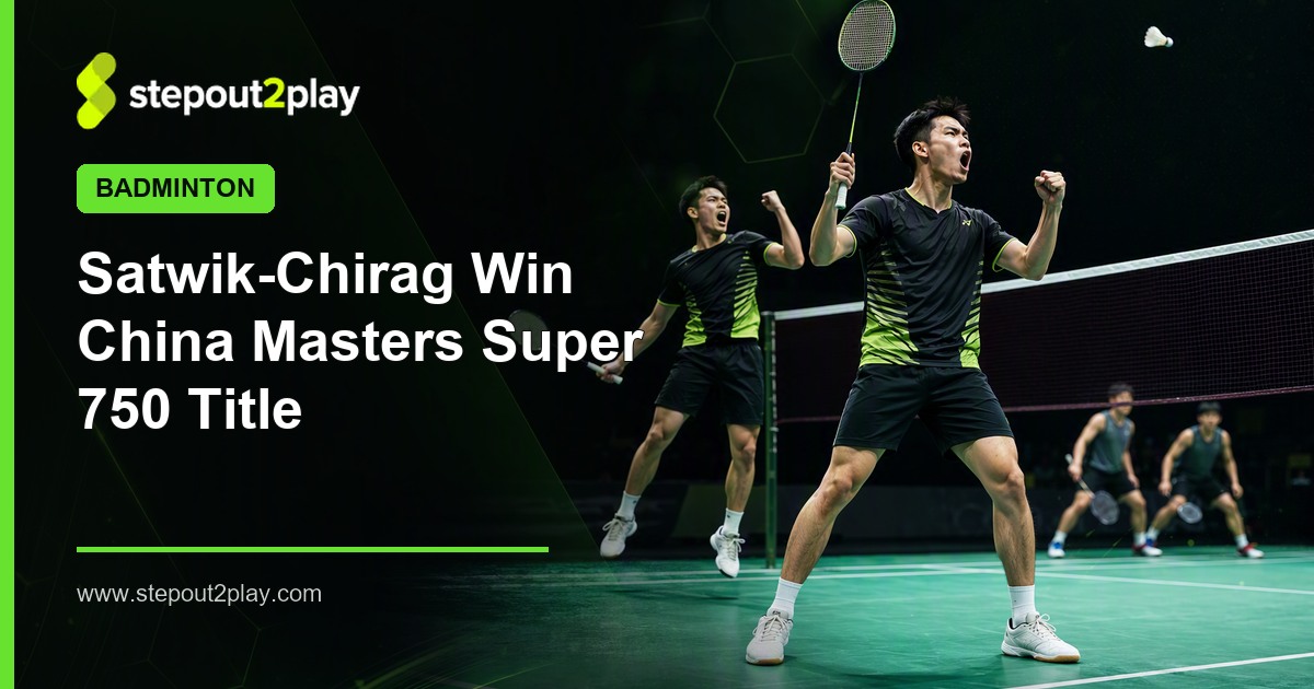 China Masters Super 750 and Satwiksairaj Rankireddy in Badminton action